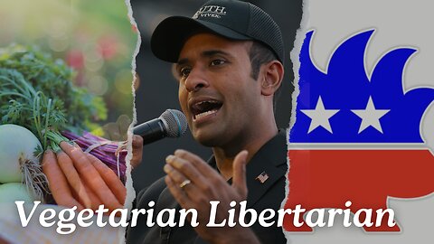 Vivek Ramaswamy The Vegetarian Libertarian