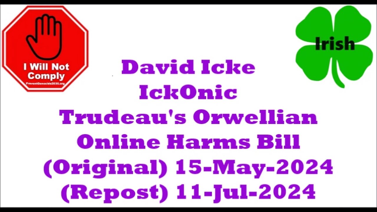 Trudeau's Orwellian Online Harms Bill 15-May-2024