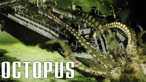 OCTOPUS 2000 Radiated Mutated Terror from the Deep Crushes Ships & Eats People FULL MOVIE HD & W/S