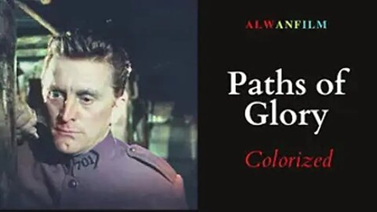 Paths of Glory Colorized