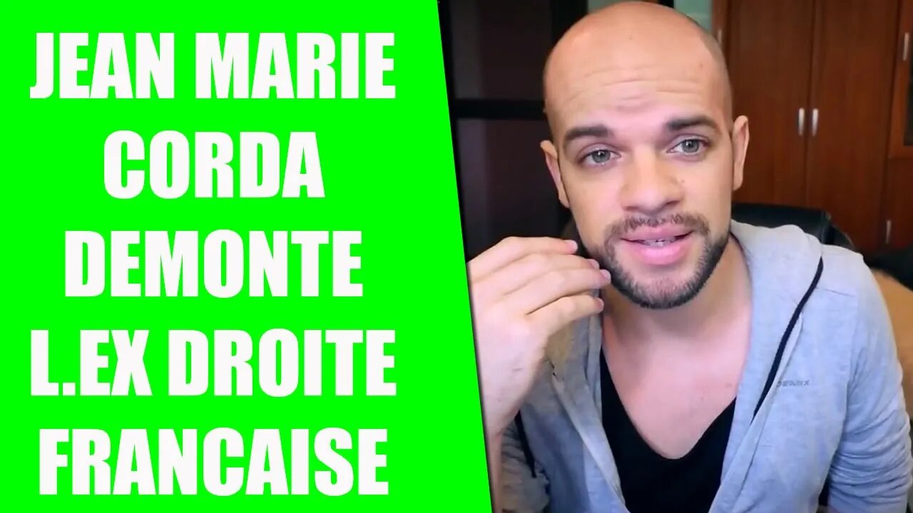 JEAN MARIE CORDA MET EN PLS BAPTISTE MARCHAIS ET INFLUENCEURS DE DROITE !