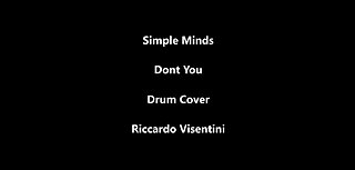 Simple Minds - Don't You - Drum Cover