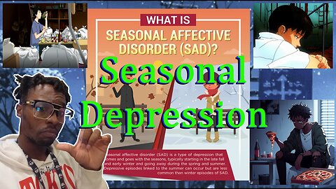 Seasonal Depression