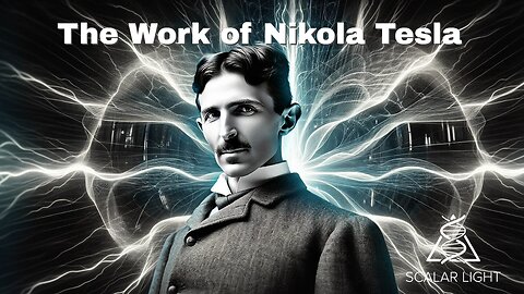 The Work of Nikola Tesla