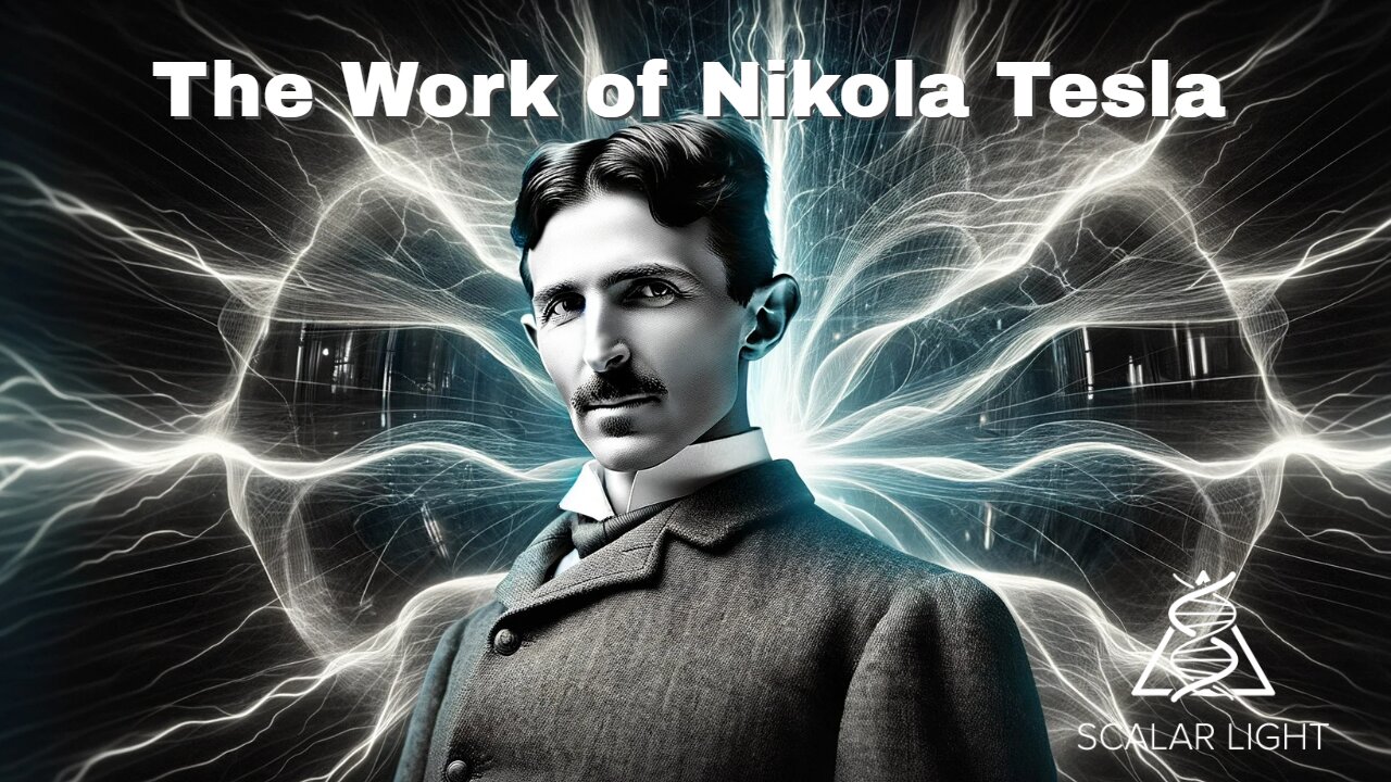 The Work of Nikola Tesla