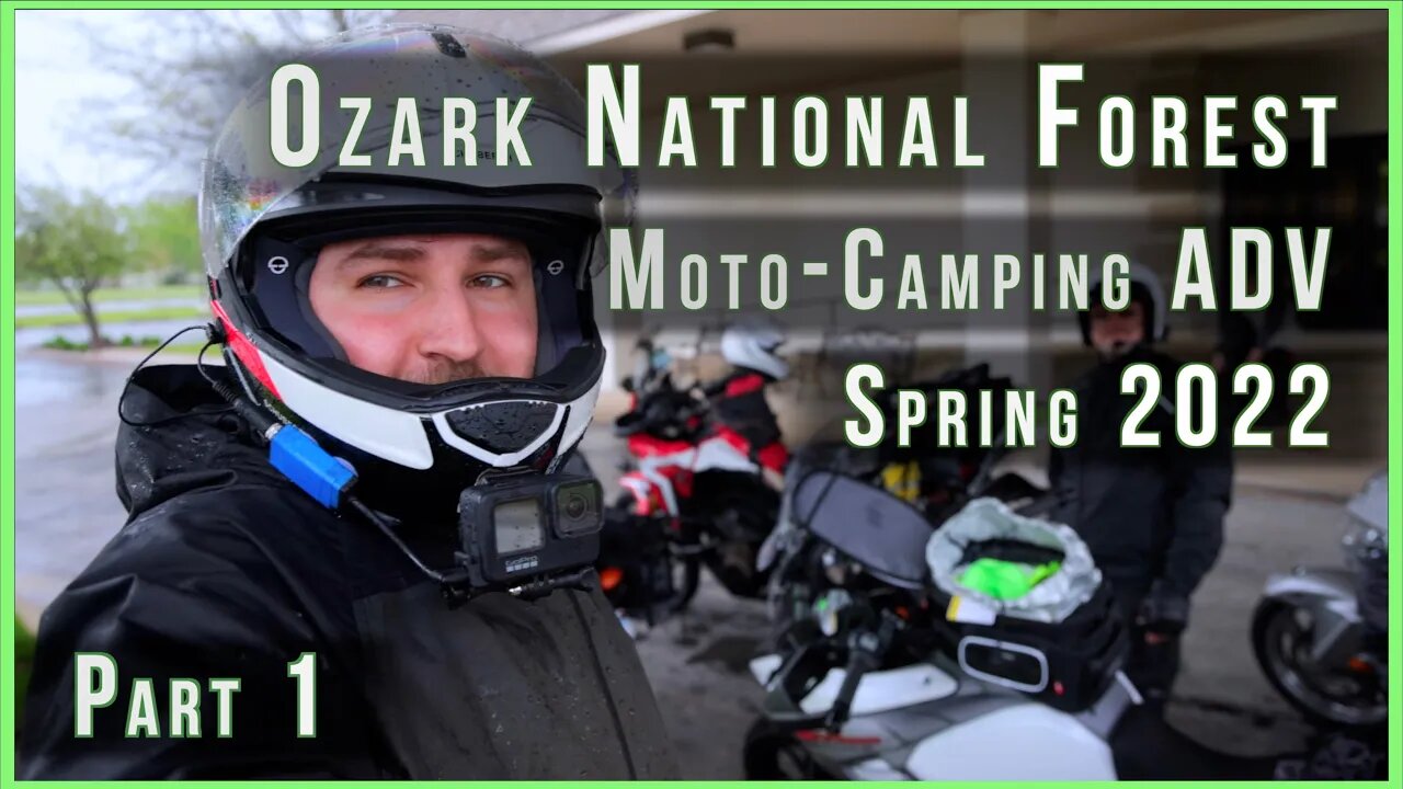 To Arkansas With Rain - Ozark National Forest ADV Moto Camping 2022 - Episode 1