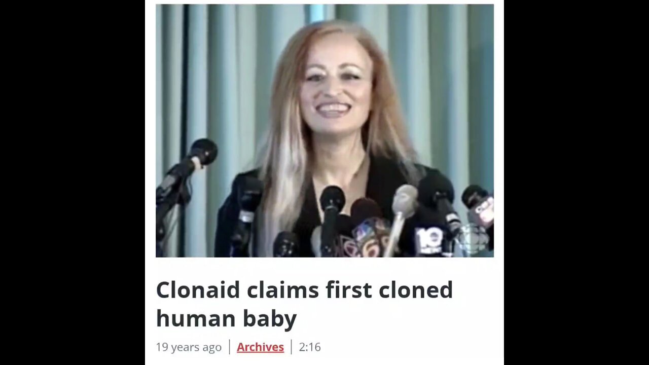 TSVN288 4.2022 Clonaid Revealing Birth Of First Cloned Human Named Eve; Proof Clones Exist