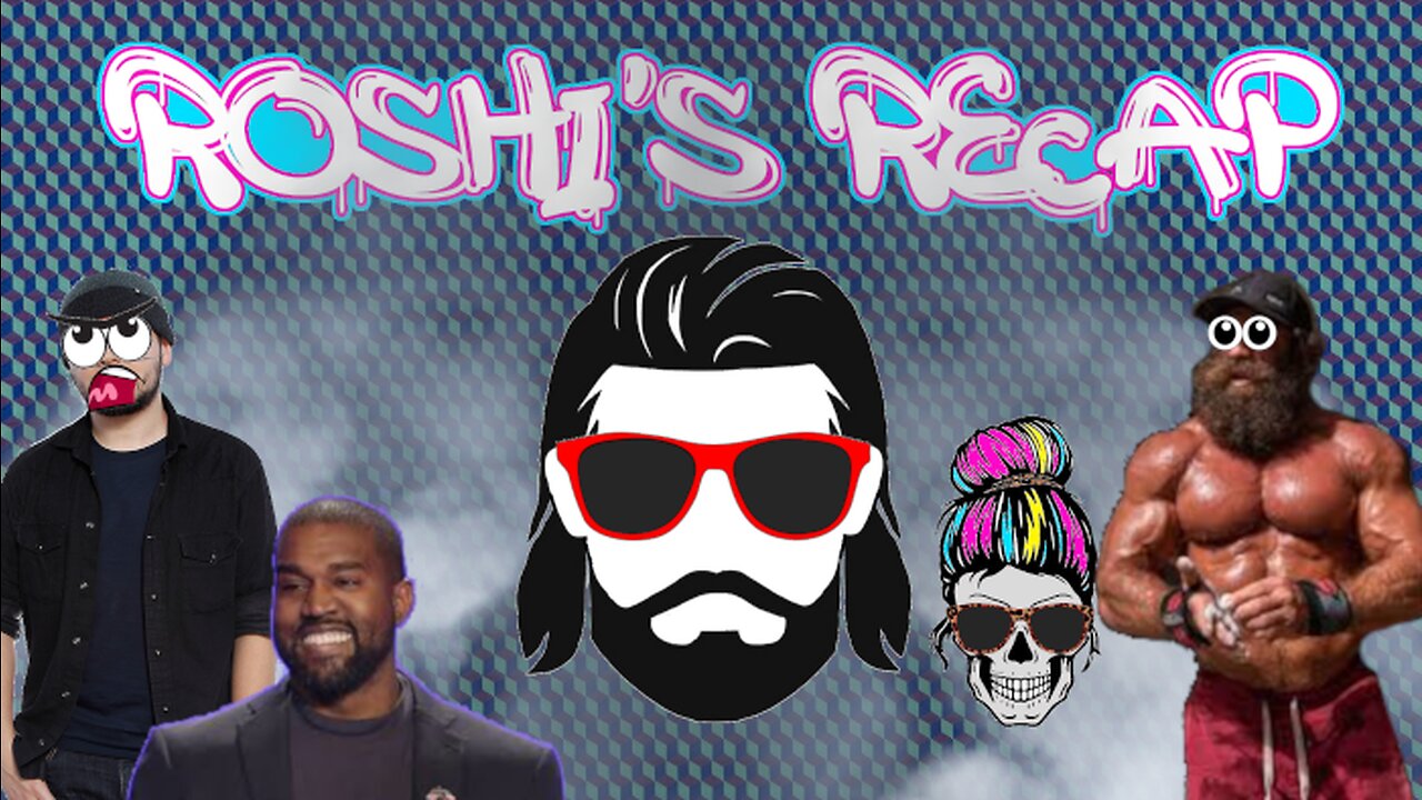 Roshi's Recap. Episode #3. Liver King on STEROIDS. KANYE storms off TimcastIRL.