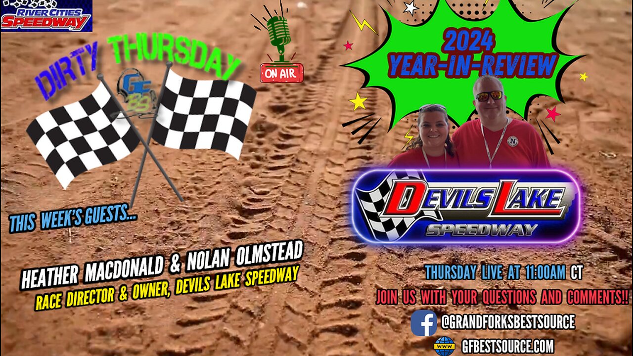 RCS Dirty Thursday - Devils Lake Speedway Year-in-Review with Heather MacDonald & Nolan Olmstead