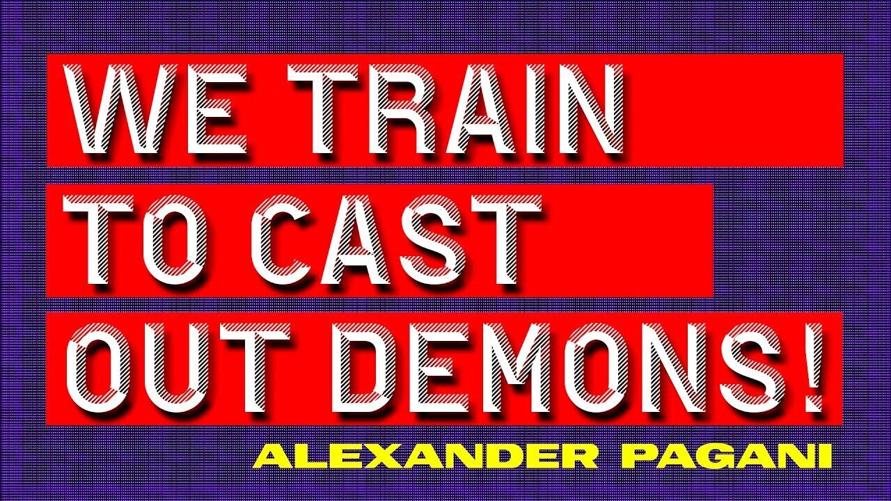 Cast Out Demons! Let Us Train You!!