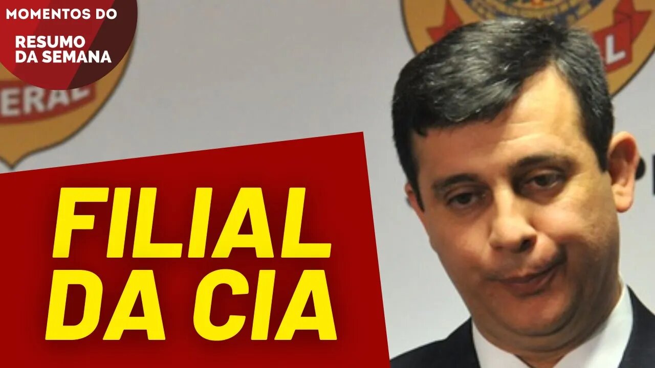 A ligação da polícia federal com a CIA | Momentos do Resumo da Semana