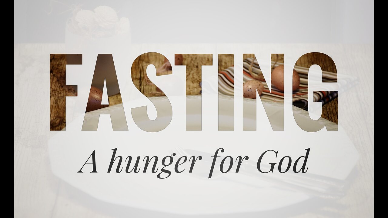 Keys to fasting (08MAR23)