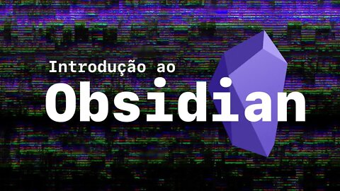 Introdução ao Obsidian