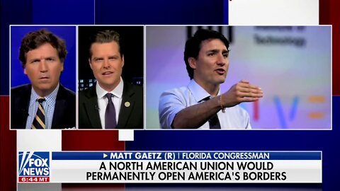 Matt Gaetz: Do Not Merge the U.S. with Mexico and Canada!