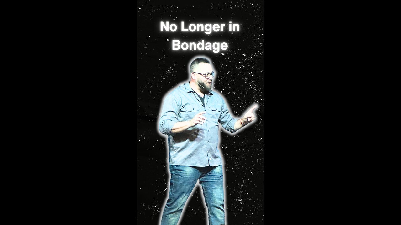 No longer in bondage