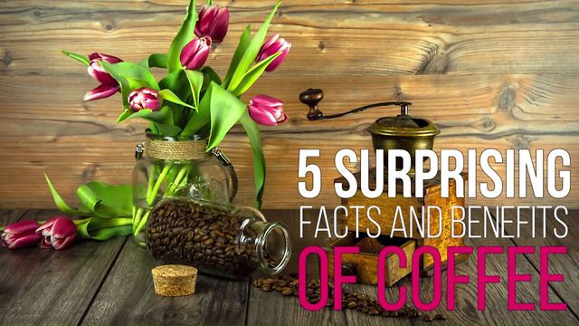 5 surprising facts and benefits of coffee