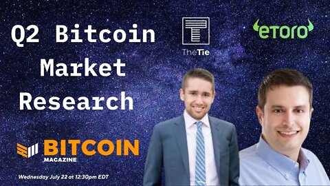 Q2 Bitcoin Market Research with TheTie & eToro