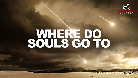 YOUR SOUL DOESN'T DIE IT GOES TO THIS PLACE