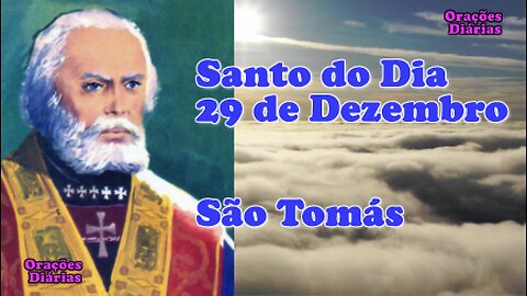 Santo do dia 29 de Dezembro, São Tomás