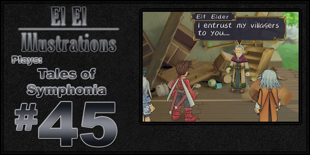 El El Plays Tales of Symphonia Episode 45: Plot Armor Strong