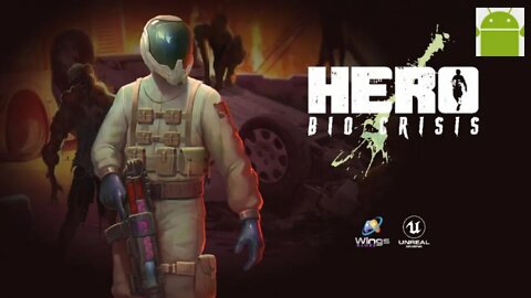 Hero: Bio Crisis - for Android