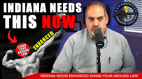 What is 'Enhanced Stand-Your-Ground law -- and why does it matter for Indiana gun owners?