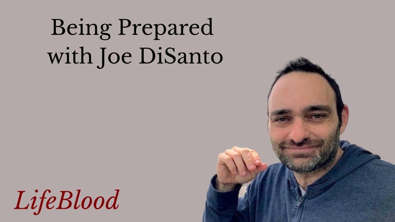 Being Prepared with Joe DiSanto