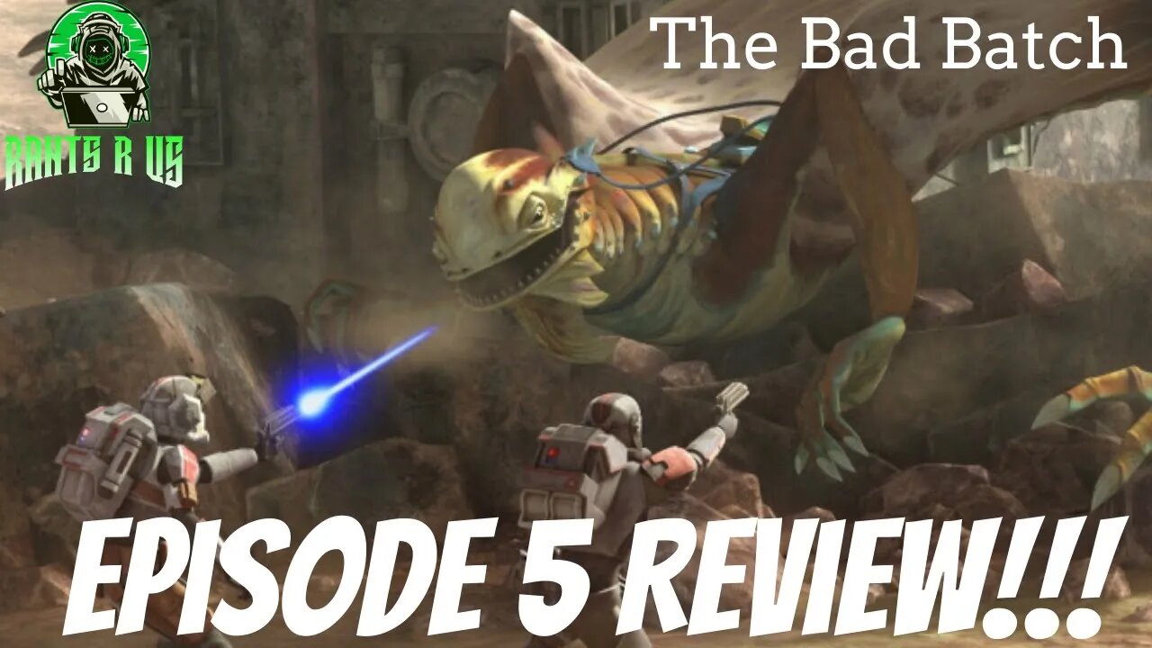 The Bad Batch Episode 5 Review!!!