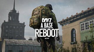 DayZ A Base | Reboot