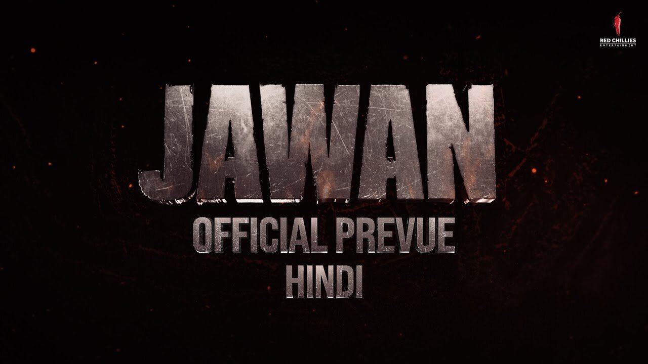 Jawan |Official Hindi Prevue |Shah Rukh Khan |Atlee |Nayanthara |Vijay Sethupathi |Deepika |Anirudh