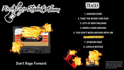 Rock Dojo Student Album #34 “Don’t Rage Forward”: Learn to fly (foo fighter cover) Track 6