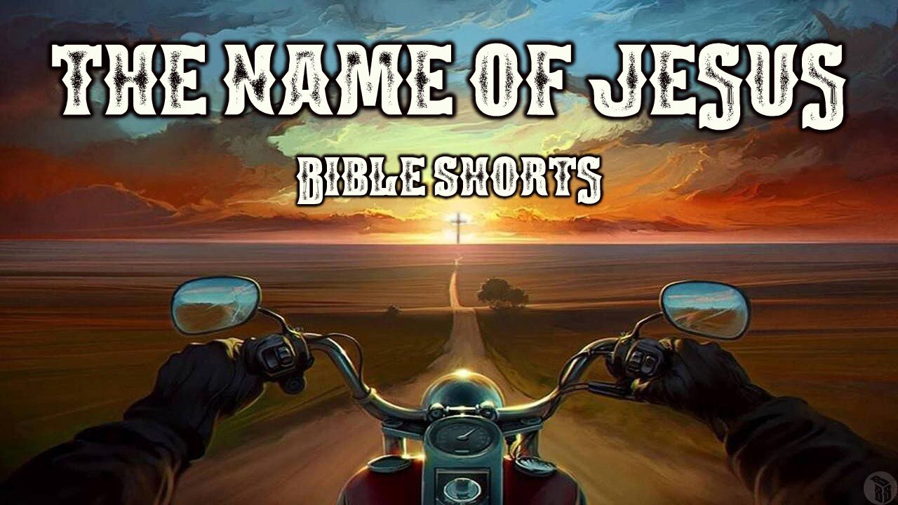 BBB Shorts - The Name of Jesus