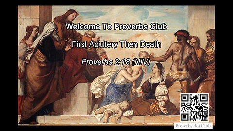 First Adultery Then Death - Proverbs 2:18