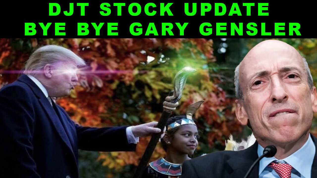 DJT STOCK | SEC CHAIR GARY GENSLER REPLACEMENT INCOMING + TRUMP LAWSUITS