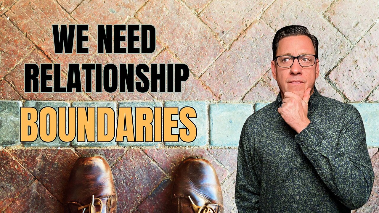 What are Relationship BOUNDARIES and Why Do We Need Them?