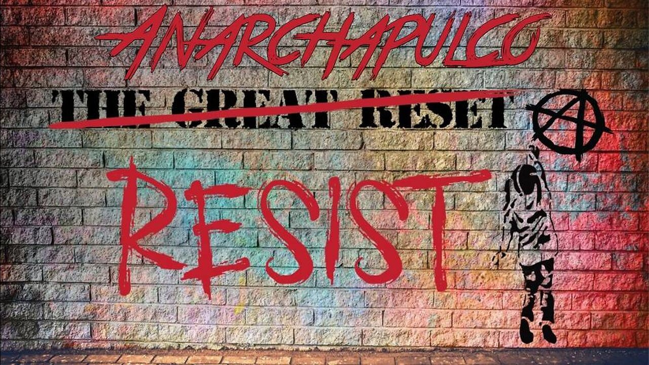 #312: Anarchapulco 2023: The Great Resist (Clip)
