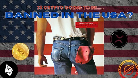 Is crypto going to be BANNED in America?