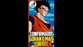 CONFIRMADO! Gohan o mais forte de todos! #Shorts | Hueco Mundo