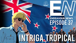 Endeavour News Episode 37: Intriga Tropical