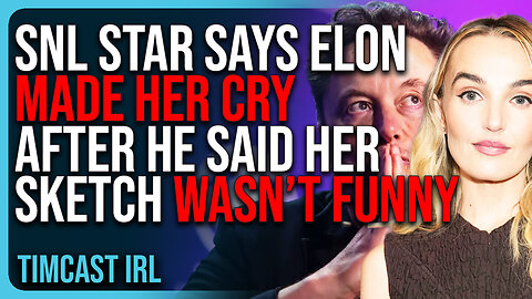 SNL Star Says Elon Musk MADE HER CRY After He Said Her Sketch WASN’T FUNNY