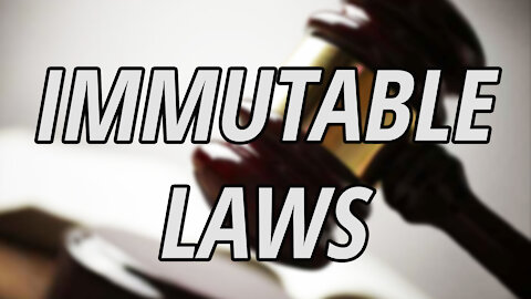 Why we Need to Protect Immutable Laws | Right and Wrong