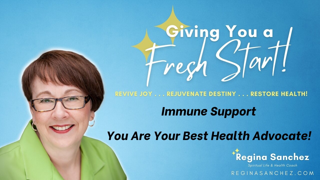 Immune Support - You Are Your Best Health Advocate!