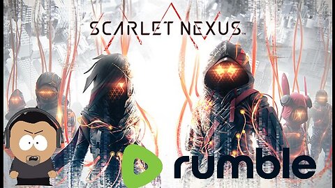 Let's Play Scarlet Nexus