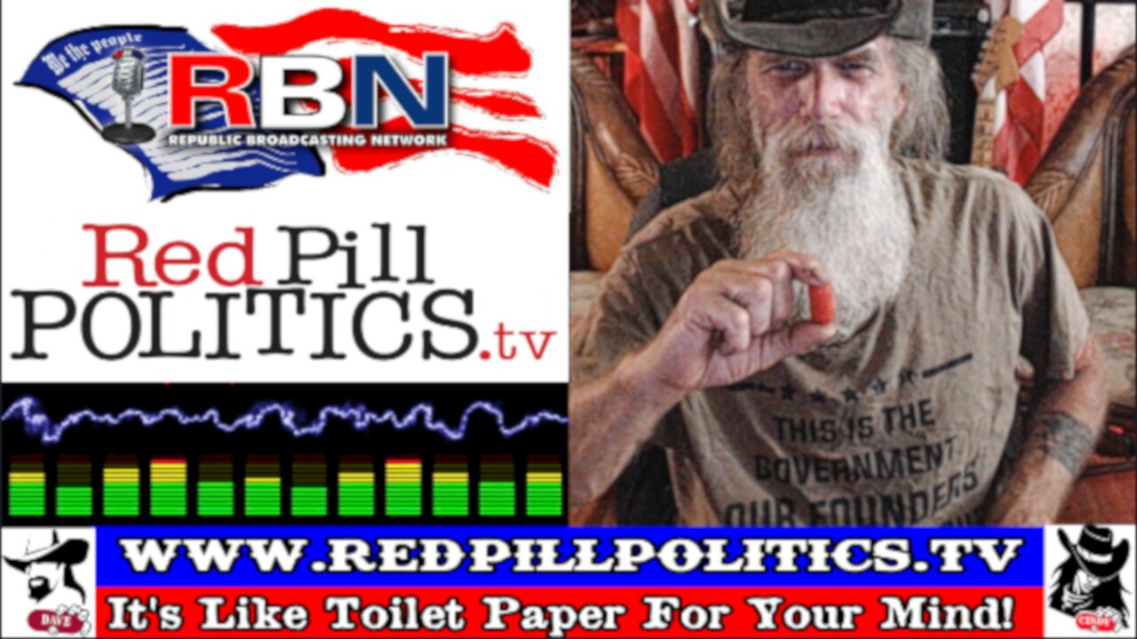 Red Pill Politics (7-8-23) – The Sound Of Freedom!