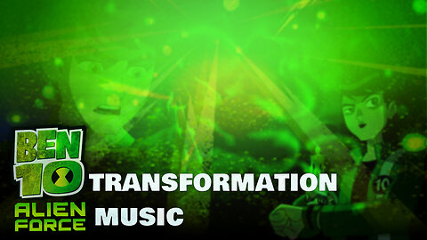 Ben10 Alien Force Transformation Theme.