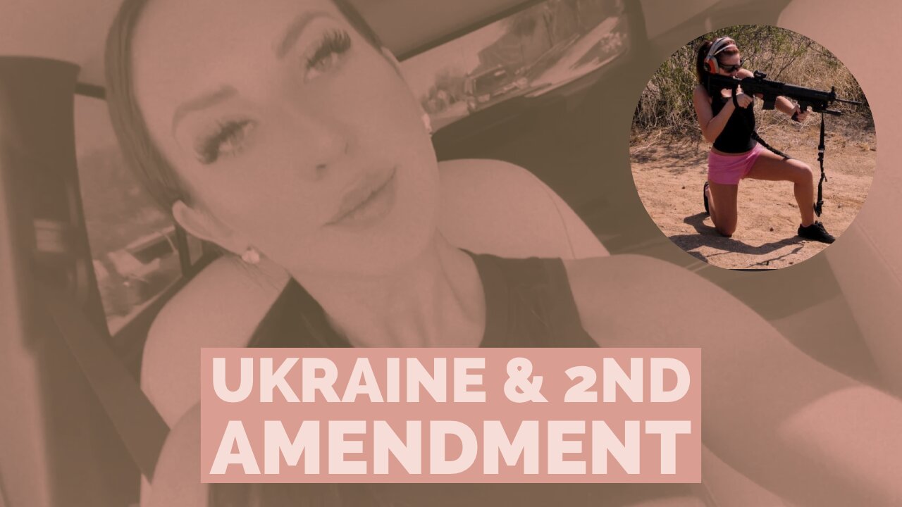 Ukraine & the 2nd amendment