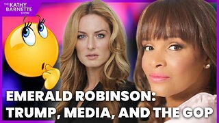 Trump, Media, and The GOP: Emerald Robinson's No-Holds-Barred Discussion