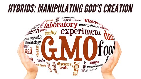 He is God - Holy Spirit Power | Hybrids: Manipulating God's Creation