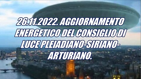 AGGIORNAMENTO ENERGETICO DEL CONSIGLIO DI LUCE PLEIADIANO-SIRIANO-ARTURIANO