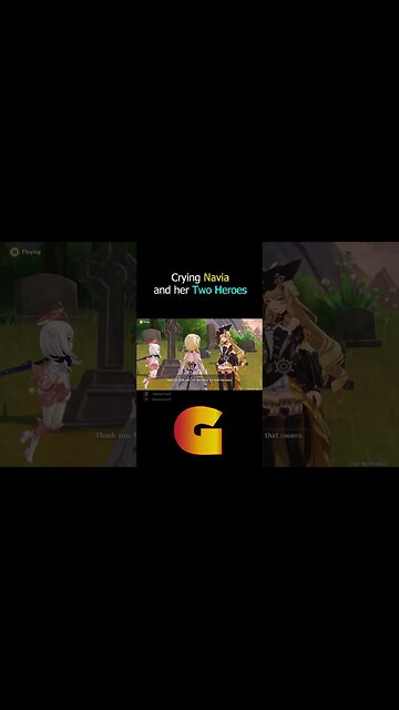 [Shorts] Crying Navia and her Two Heroes 6